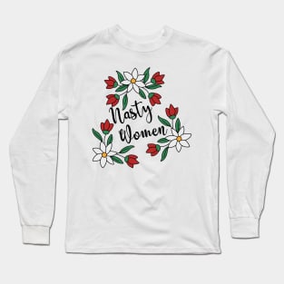 Nasty Women Long Sleeve T-Shirt